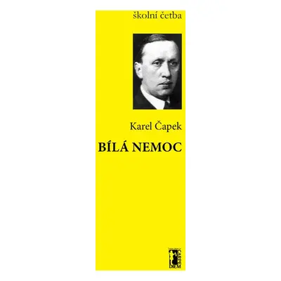 Bílá nemoc - Karel Čapek