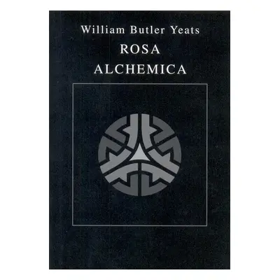 Rosa Alchemica - William Butler Yeats