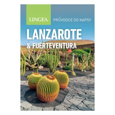 Lanzarote a Fuerteventura - 2. vydání - Kolektiv autorů