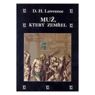 Muž, který zemřel - David Herbert Lawrence