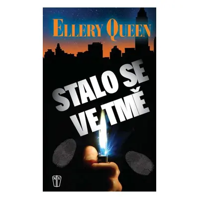 Stalo se ve tmě - Ellery Queen