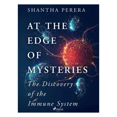 At the Edge of Mysteries - Shantha Perera