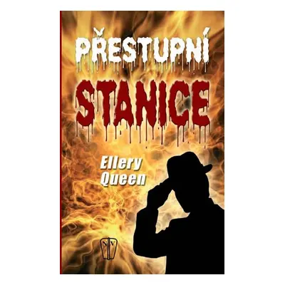 Přestupní stanice - Ellery Queen