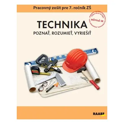 Technika Pracovný zošit pre 7. ročník ZŠ - Ing. Eleonóra Boocová