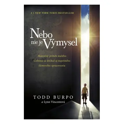 Nebo nie je výmysel - Todd Burpo