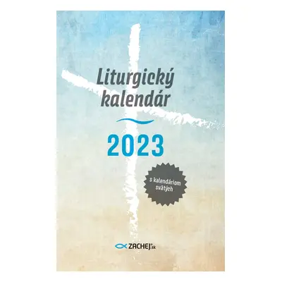 Liturgický kalendár s kalendáriom svätých (2023) - Kolektív autorov