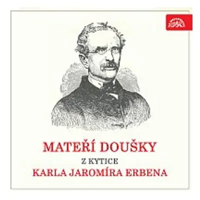 Mateří doušky z Kytice K. J. Erbena - K JErben