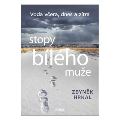 Stopy bílého muže - Zbyněk Hrkal