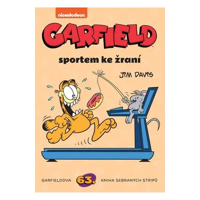 Garfield sportem ke žraní - Jim Davis