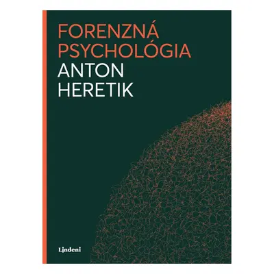 Forenzná psychológia - Andrea Marsalová Heretiková