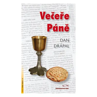 Večeře Páně - Dan Drápal