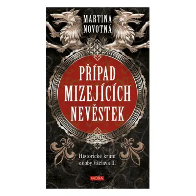 Případ mizejících nevěstek - Martina Novotná