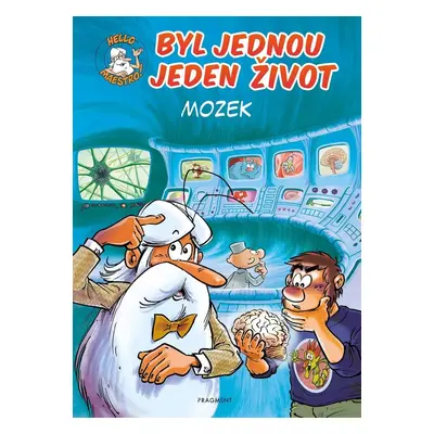 Byl jednou jeden život - mozek - Kateřina Vránová