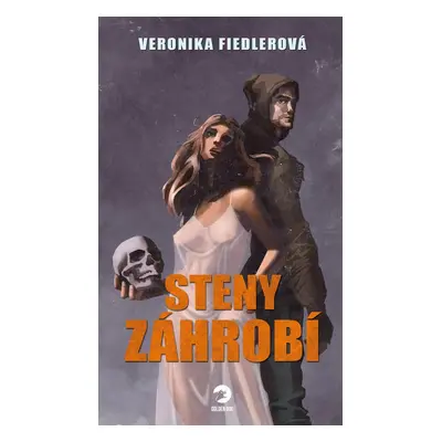 Steny záhrobí - Veronika Fiedlerová