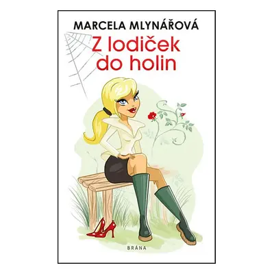 Z lodiček do holin - Marcela Mlynářová