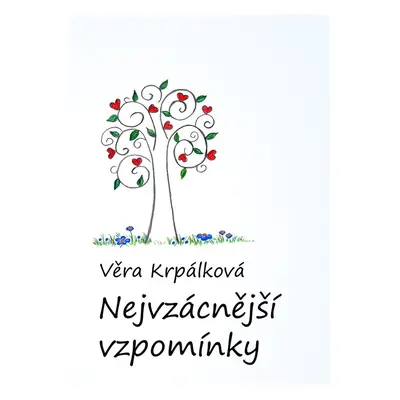 Nejvzácnější vzpomínky - Věra Krpálková