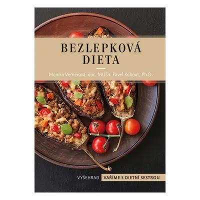 Bezlepková dieta - doc. MUDr. Pavel Kohout PhD.