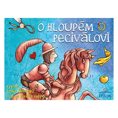 O hloupém Peciválovi - Markéta Vydrová