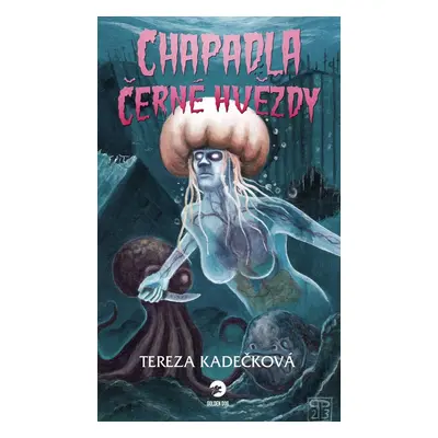 Chapadla Černé hvězdy - Tereza Kadečková