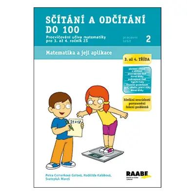 Sčítání a odčítání do 100 Pracovní sešit 2 - Naděžda Kalábová