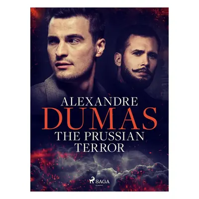 The Prussian Terror - Alexander Dumas ml.