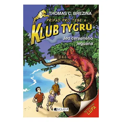 Klub Tygrů - Jed červeného leguána - Thomas CBrezina