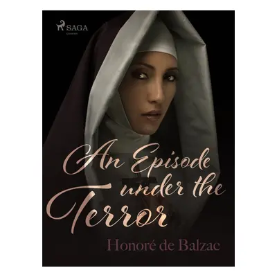 An Episode Under the Terror - Honoré De Balzac