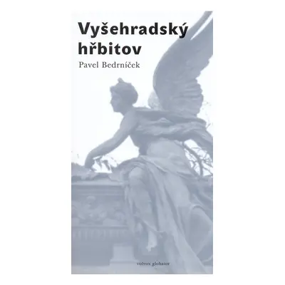 Vyšehradský hřbitov - Pavel Bedrníček