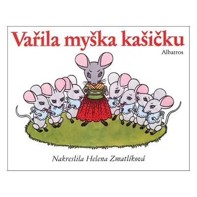 Vařila myška kašičku - lidové