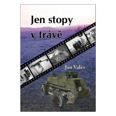 Jen stopy v trávě - Jan Valeš