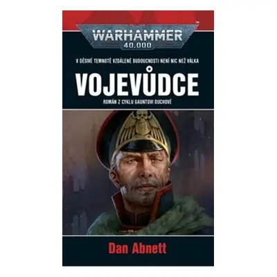 Vojevůdce - Dan Abnett