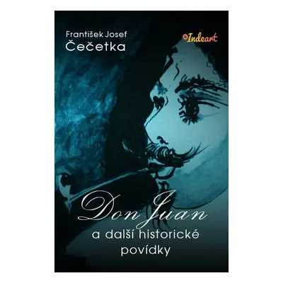 Don Juan - František Josef Čečetka