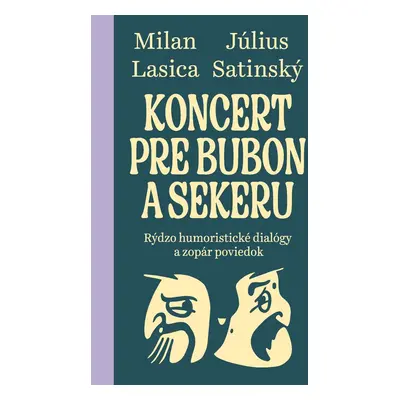 Koncert pre bubon a sekeru - Július Satinský