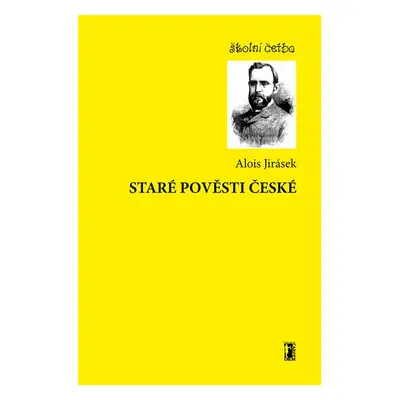 Staré pověsti české - Alois Jirásek