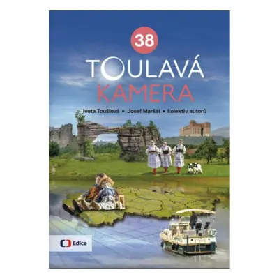 Toulavá kamera 38 - Iveta Toušlová