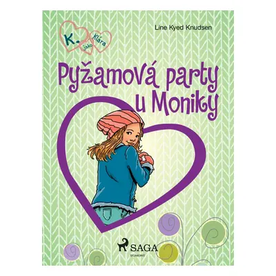 Pyžamová party u Moniky - Line Kyed Knudsen