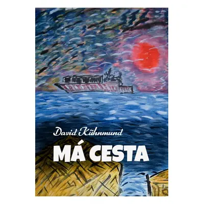 Má cesta - David Kühnmund