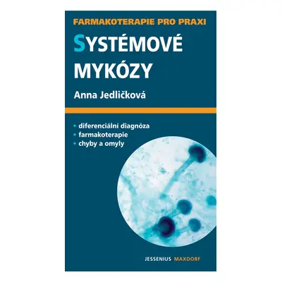 Systémové mykózy - Anna Jedličková