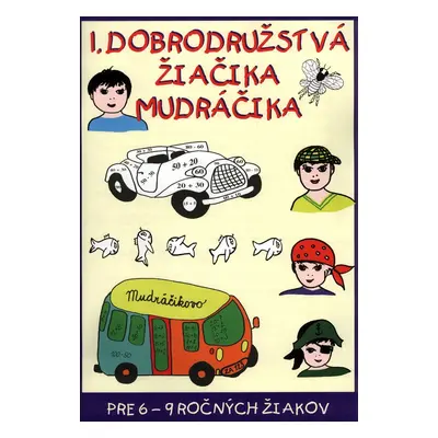 1. dobrodružstvá žiačika Mudráčika - Gabriela Némethová