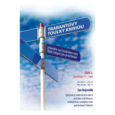 Trabantovy toulky Knihou – část 2. - Jan Vojvodík