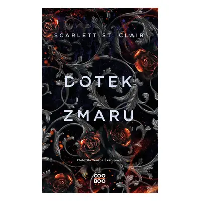 Dotek zmaru - Scarlett St. Clair