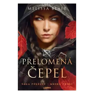 Přelomená čepel - Melissa Blair