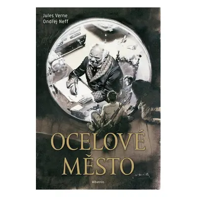 Ocelové město - Ondřej Neff