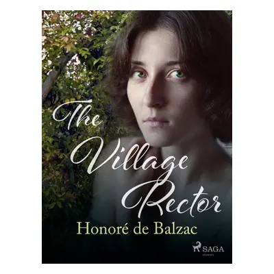 The Village Rector - Honoré De Balzac