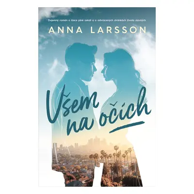 Všem na očích - Ana Larsson