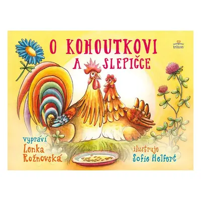 O kohoutkovi a slepičce - Lenka Rožnovská