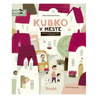 Kubko v meste - Marta Galewska-Kustra