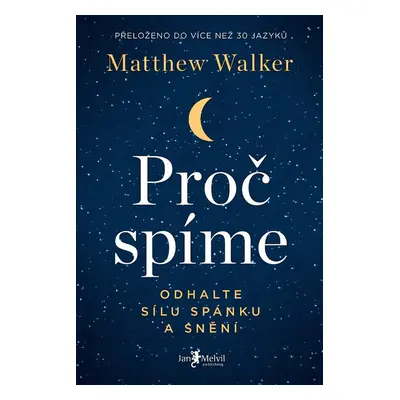 Proč spíme - Matthew Walker