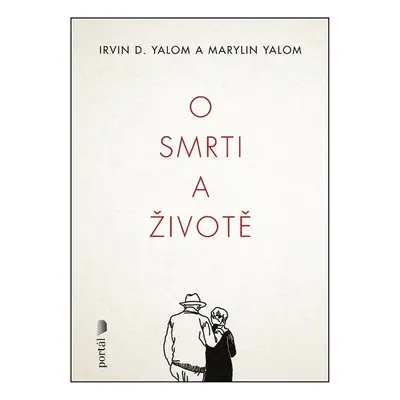 O smrti a životě - Irvin D. Yalom