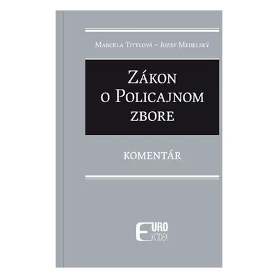 Zákon o policajnom zbore - Jozef Medelský